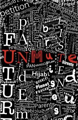 Unmute: Contemporary monologues written by young people, for young people - cover