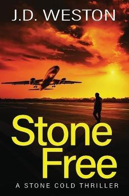 Stone Free - J.D. Weston - cover
