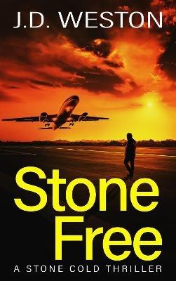 Stone Free - J.D. Weston - cover