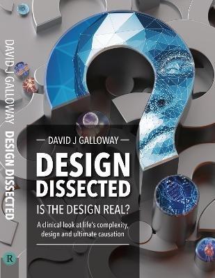 Design Dissected: Is the Design Real? - David Galloway - cover