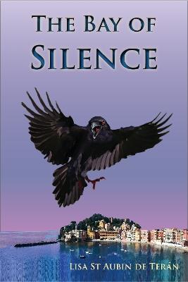 The Bay of Silence - Lisa St Aubin de Terán - cover
