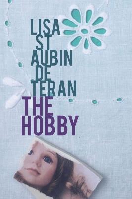 The Hobby - Lisa St Aubin de Teran - cover