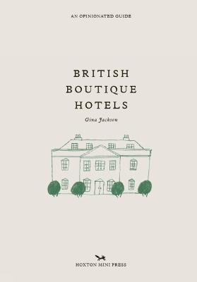 British Boutique Hotels - Gina Jackson - cover
