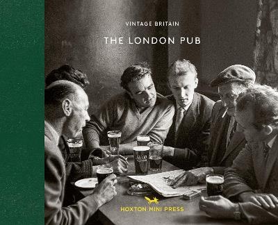 The London Pub 1900-1960 - Hoxton Mini Press - cover