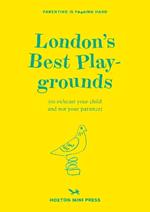 London's Best Playgrounds: to exhaust your child and not your patience.