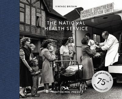 The National Health Service: 75 Years - Hoxton Mini Press - cover