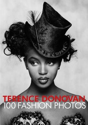 Terence Donovan: 100 Fashion Photos - Robin Muir - cover
