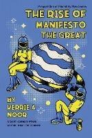 The Rise Of Manifesto The Great - Kerrie A Noor - cover