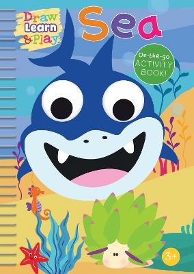Draw, Learn & Play - Sea - cover