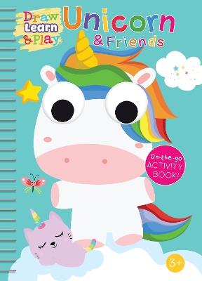 Draw, Learn & Play - Unicorn & Friends - cover