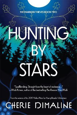 Hunting by Stars - Cherie Dimaline - cover