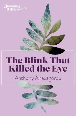 The Blink That Killed The Eye - Anthony Anaxagorou - cover