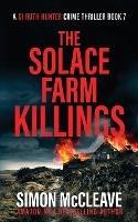 The Solace Farm Killings - Simon McCleave - cover