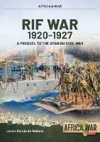 Rif War: Insurgency in Northern Morocco, 1920-1927 - Javier Garcia de Gabiola - cover