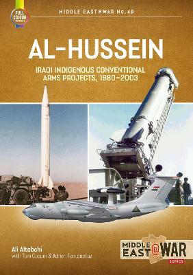 Al-Hussein: Iraqi Indigenous Arms Projects, 1970-2003 - Ali Altobchi - cover