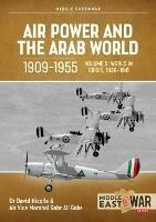 Air Power and the Arab World, 1909-1955: Volume 5: World in Crisis, 1936-1941 - David Nicolle,Air Vice Marshal Gabr Ali Gabr - cover
