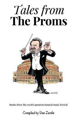 Tales From The Proms - Dan Zerdin - cover