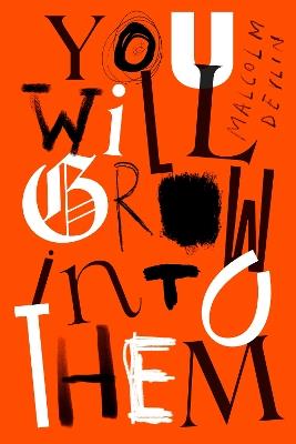 You Will Grow Into Them - Malcolm Devlin - cover