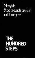 The Hundred Steps - Shaykh 'Abd Al-Qadir As-Sufi - cover