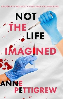Not the Life Imagined - Anne Pettigrew - cover
