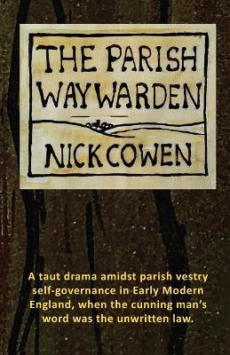 The Parish Waywarden - Nick Cowen - cover