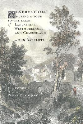 Observations during a Tour to the Lakes of Lancashire, Westmoreland, and Cumberland - Ann Radcliffe - cover