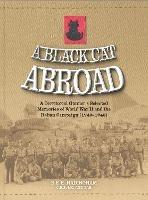 A Black Cat Abroad: A Territorial Gunner's Selected Memories of the Second World War and the Italian Campaign (1943-1945) - Hadingham - cover