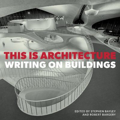 This is Architecture: Writing on Buildings - cover