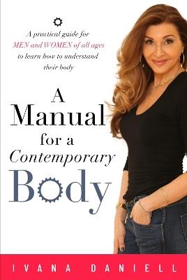 A Manual for a Contemporary Body - Ivana Danielle - cover