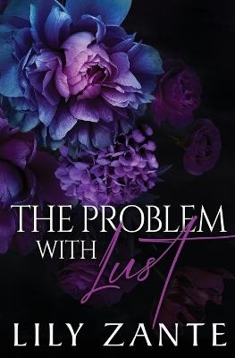The Problem with Lust - Lily Zante - cover