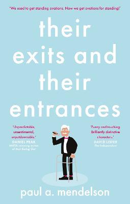 Their Exits and Their Entrances - Paul A. Mendelson - cover
