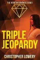 Triple Jeopardy - Christopher Lowery - cover