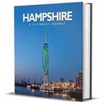 Hampshire: A Pictorial Journey: A photographic journey through Hampshire and the Isle of Wight