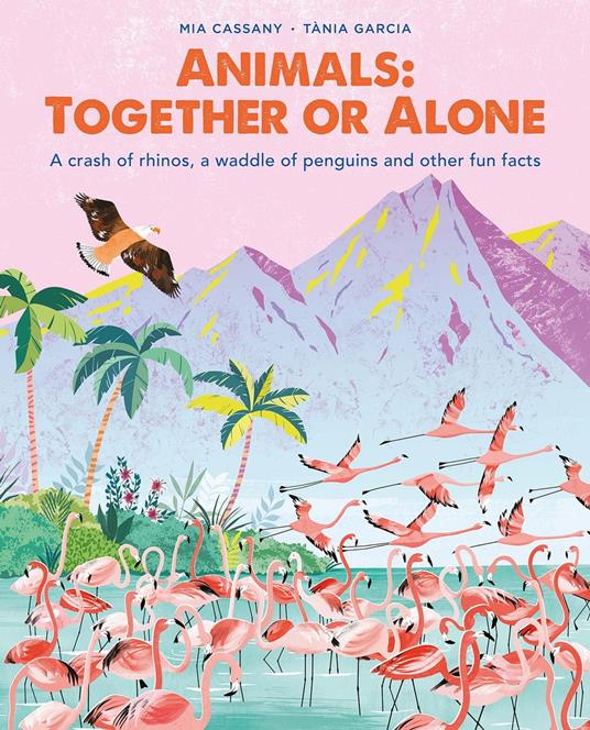Animals: Together or Alone - Mia Cassany,Tania Garcia - ebook