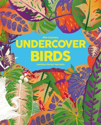Undercover Birds - Mia Cassany - cover