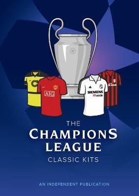 The Champions League Classic Kits - Andrew Smithson - cover