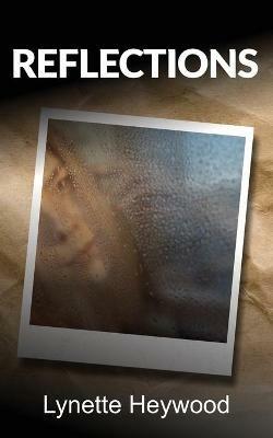 Reflections - Lynette Heywood - cover