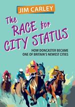 The Race for City Status