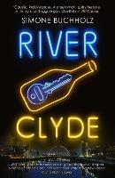 River Clyde: The word-of-mouth BESTSELLER