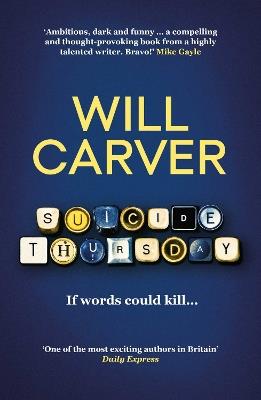 Suicide Thursday: The chilling cult bestseller - Will Carver - cover