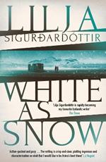 White as Snow: The twisty, atmospheric third instalment in the addictive An Áróra Investigation series…