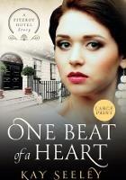 One Beat of a Heart: Large Print Edition - Kay Seeley - cover