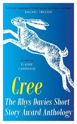 Cree: The Rhys Davies Short Story Anthology - cover