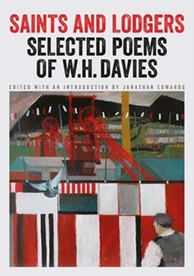 Saints and Lodgers: Poems of W. H. Davies - cover