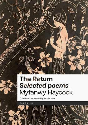 The Return: Selected Poems - Myfanwy Haycock - cover