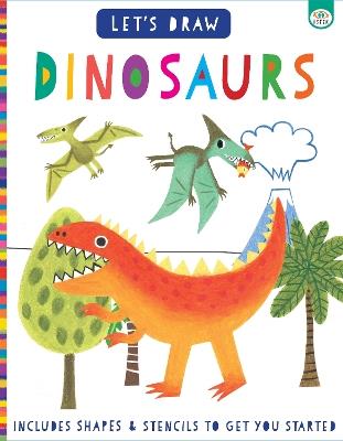 Let's Draw Dinosaurs - Elizabeth Golding - cover
