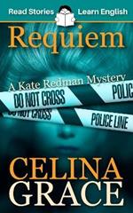 Requiem: A Kate Redman Mystery: Book 2