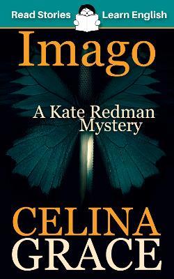 Imago: A Kate Redman Mystery: Book 3 - Karen Kovacs - cover