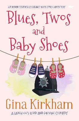 Blues, Twos and Baby Shoes - Gina Kirkham - cover