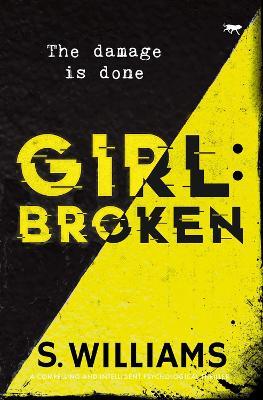 Girl:Broken - S Williams - cover